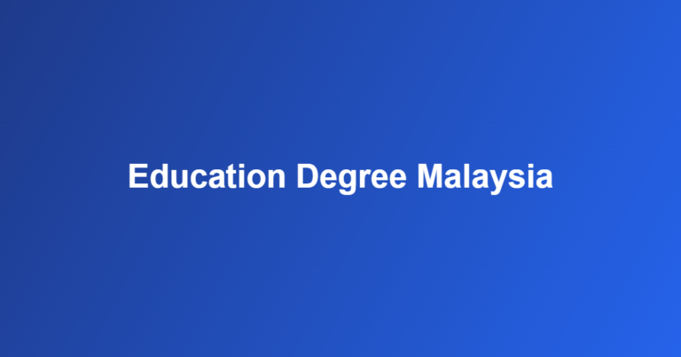 education degree Malaysia