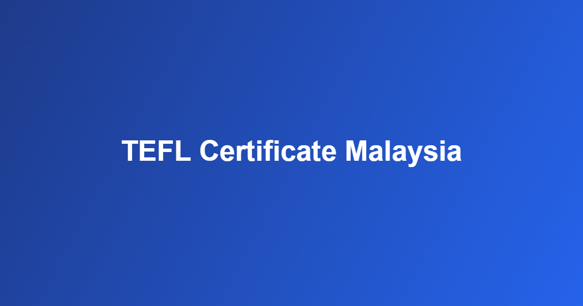 TEFL certificate Malaysia