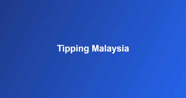 tipping Malaysia